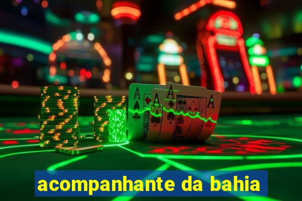 acompanhante da bahia